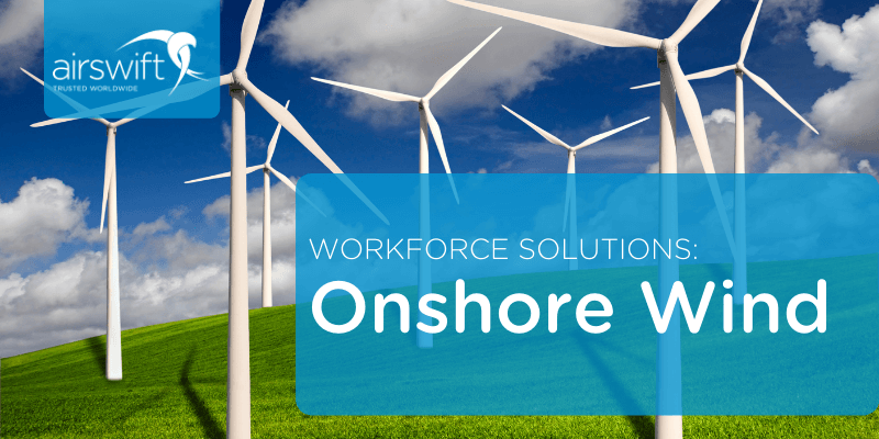 Onshore Wind Recruitment Agency Workforce Solutions Airswift